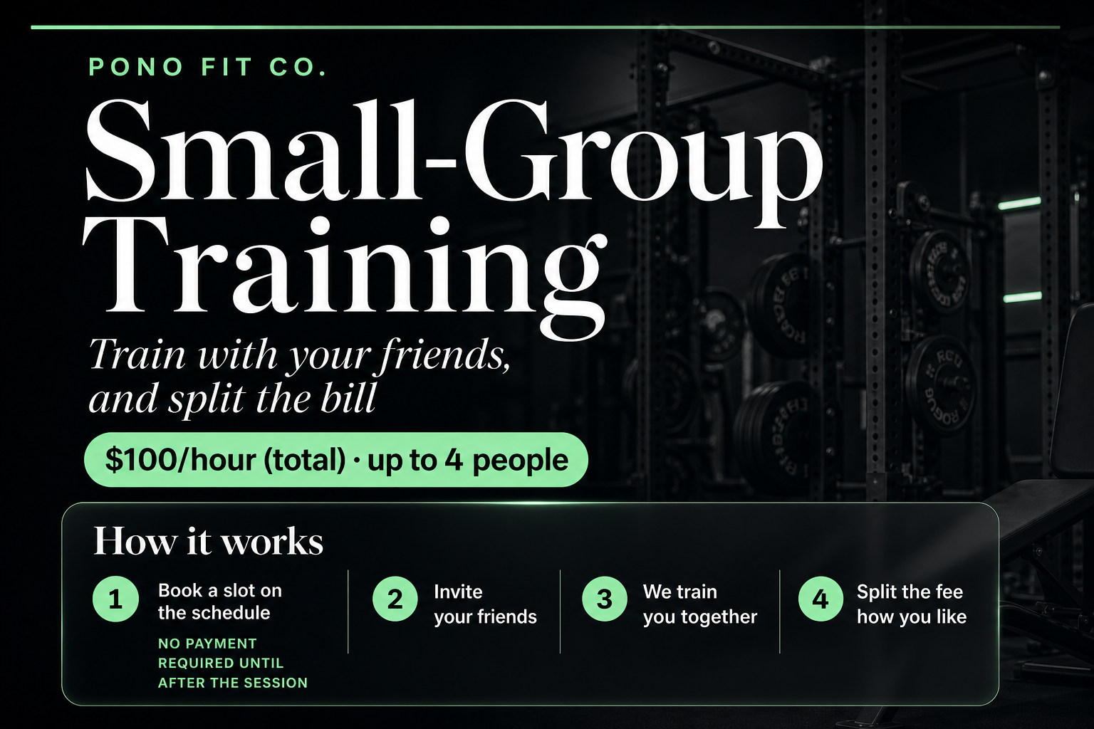 Small-Group Training at Pono Fit Co. — $100 per hour for up to 4 people.